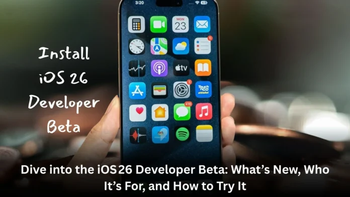 iOS 26 Developer Beta